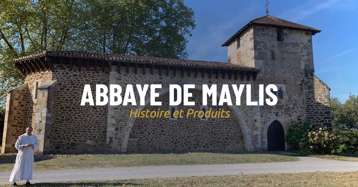 Histoire et produits - Abbaye de Maylis - Divine Box